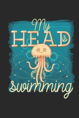 Book cover for My Head Is Swimming