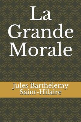 Book cover for La Grande Morale