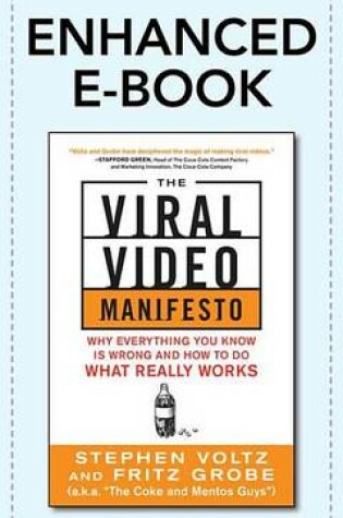 Cover of The Viral Video Manifesto: Why Everything You Know Is Wrong and How to Do What Really Works