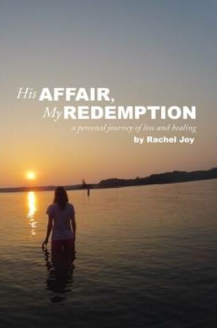 Cover of His Affair, My Redemption