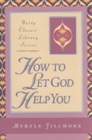 Cover of How to Let God Help You