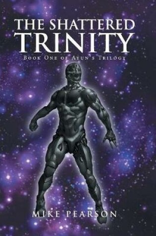 Cover of The Shattered Trinity