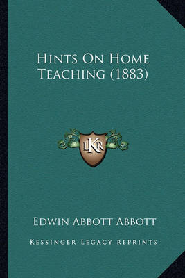 Book cover for Hints on Home Teaching (1883)