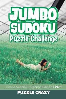 Book cover for Jumbo Sudoku Puzzle Challenge Vol 1