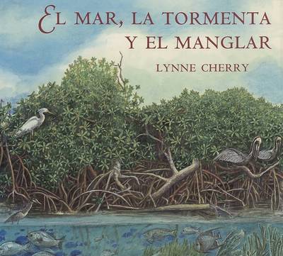 Book cover for El Mar, la Tormenta y el Manglar