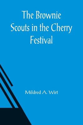 Book cover for The Brownie Scouts in the Cherry Festival