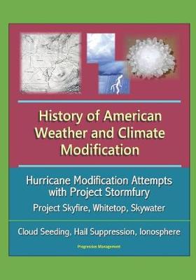 Book cover for History of American Weather and Climate Modification