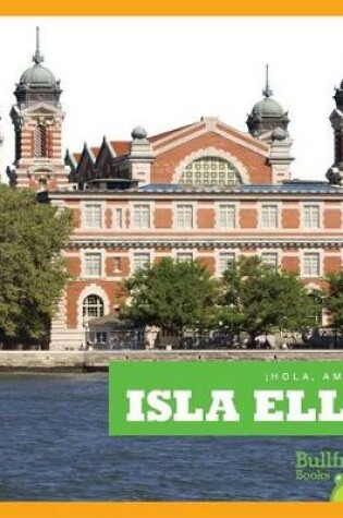 Cover of Isla Ellis (Ellis Island)