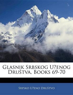 Book cover for Glasnik Srbskog Uenog Drutva, Books 69-70