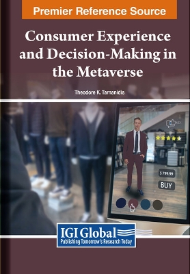 Cover of Consumer Experience and Decision-Making in the Metaverse