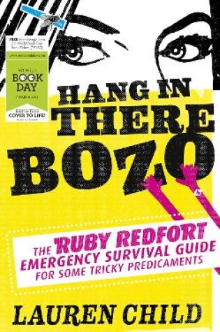 Cover of Hang in There Bozo: The Ruby Redfort Emergency Survival Guide for Some Tricky Predicaments