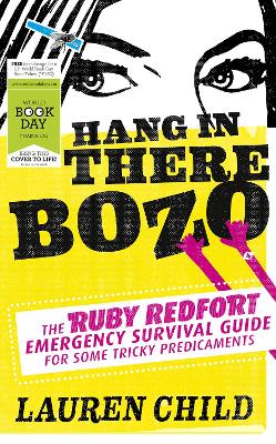 Book cover for Hang in There Bozo: The Ruby Redfort Emergency Survival Guide for Some Tricky Predicaments