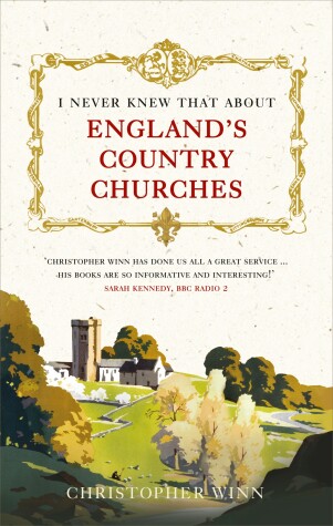 Book cover for I Never Knew That About England's Country Churches