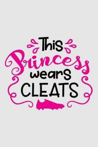 Cover of This princess wears cleats