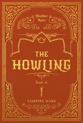 Book cover for The Howling #4