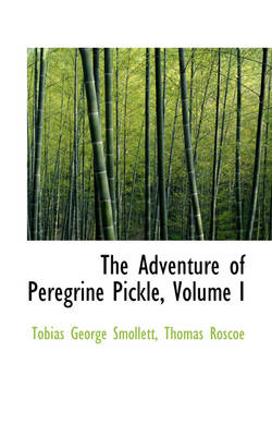 Book cover for The Adventure of Peregrine Pickle, Volume I