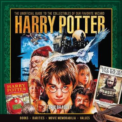 Book cover for Harry Potter - The Unofficial Guide to the Collectibles of Our Favorite Wizard