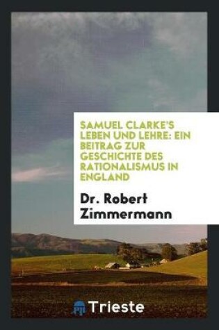 Cover of Samuel Clarke's Leben Und Lehre