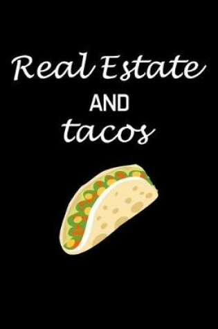 Cover of Real Estate And Tacos