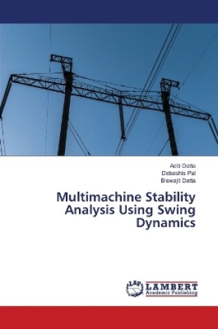 Cover of Multimachine Stability Analysis Using Swing Dynamics