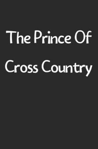 Cover of The Prince Of Cross Country