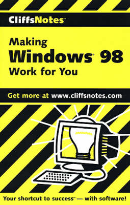 Book cover for Making Windows 98 Work for You