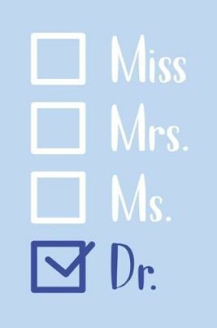 Cover of Miss Mrs. Ms. Dr.