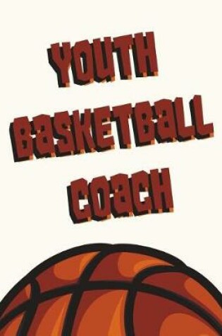 Cover of Youth Basketball Coach