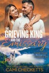 Book cover for The Grieving King and the Emissary