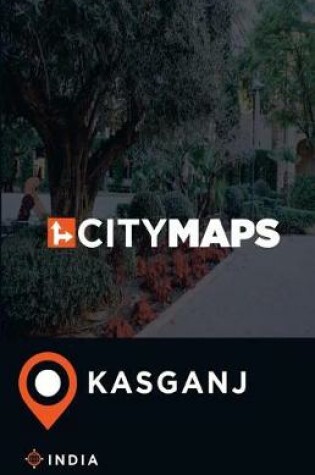 Cover of City Maps Kasganj India