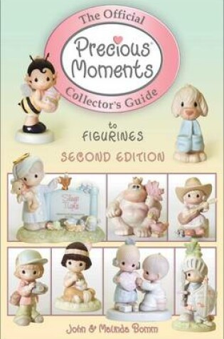 Cover of The Official Precious Moments Collectors Guide to Figurines