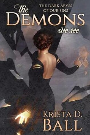 Cover of The Demons We See