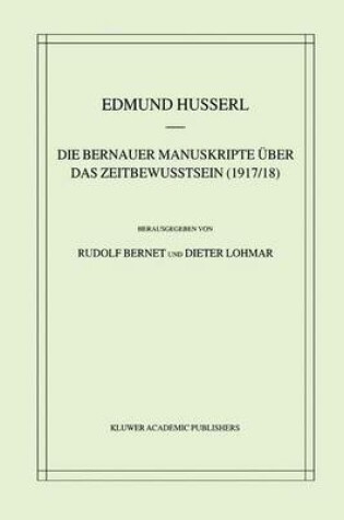 Cover of Die "Bernauer Manuskripte" Uber Das Zeitbewustsein (1917/18)