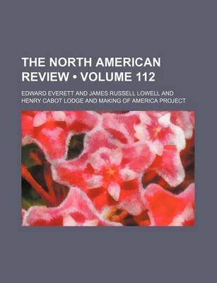 Book cover for The North American Review (Volume 112)