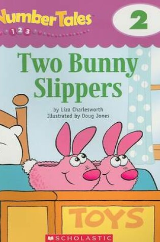 Cover of Two Bunny Slippers