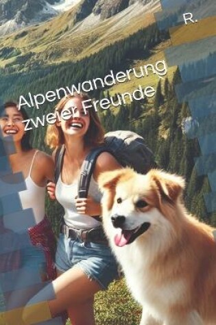 Cover of Alpenwanderung zweier Freunde