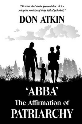 Book cover for "ABBA" - The Affirmation of PATRIARCHY