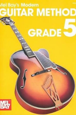 Cover of Modern Guitar Method Grade 5