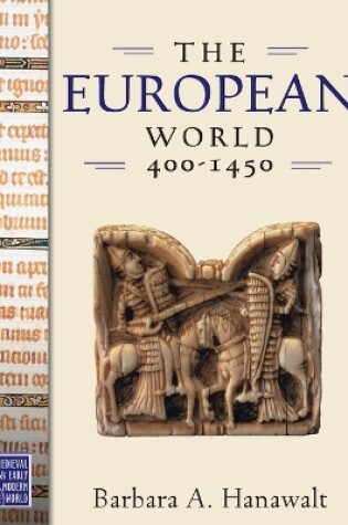 Cover of The European World, 400-1450