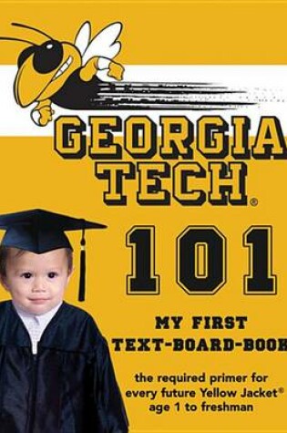 Cover of Georgia Tech 101