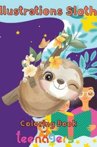 Cover of illustrations Sloth Coloring book teenagers