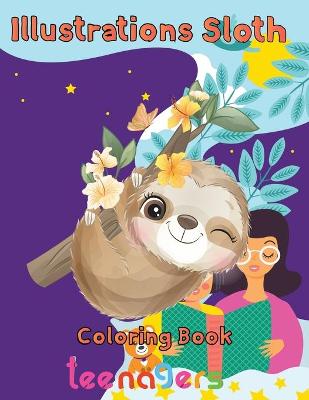 Book cover for illustrations Sloth Coloring book teenagers