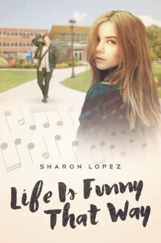 Cover of Life is Funny That Way