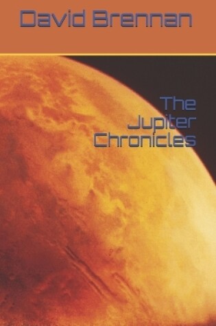 Cover of The Jupiter Chronicles