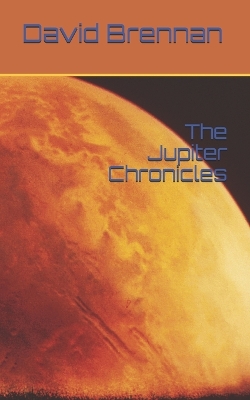 Book cover for The Jupiter Chronicles