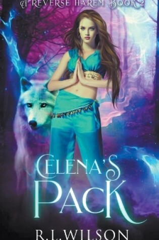 Cover of Celena's Pack Book#2
