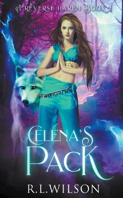 Cover of Celena's Pack Book#2