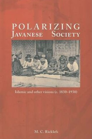 Cover of Polarizing Javanese Society