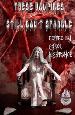 Book cover for These Vampires Still Don't Sparkle