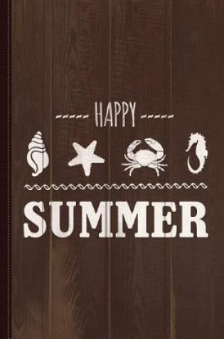 Cover of Happy Summer Journal Notebook